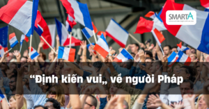 Dinh kien vui ve nguoi Phap