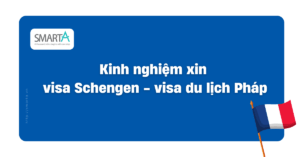 xin visa Schengen – visa du lịch Pháp