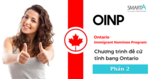 Chương trình nhập cư đề cử tỉnh bang Ontario (Phần 2)