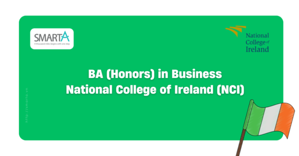 Cử nhân Kinh doanh tại trường National College of Ireland (NCI), Ireland