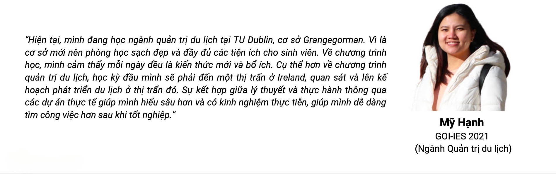 Mỹ Hạnh
GOI-IES 2021
(Ngành Quản trị du lịch)
