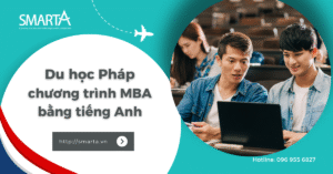 Du học Pháp chương trình MBA bằng tiếng Anh