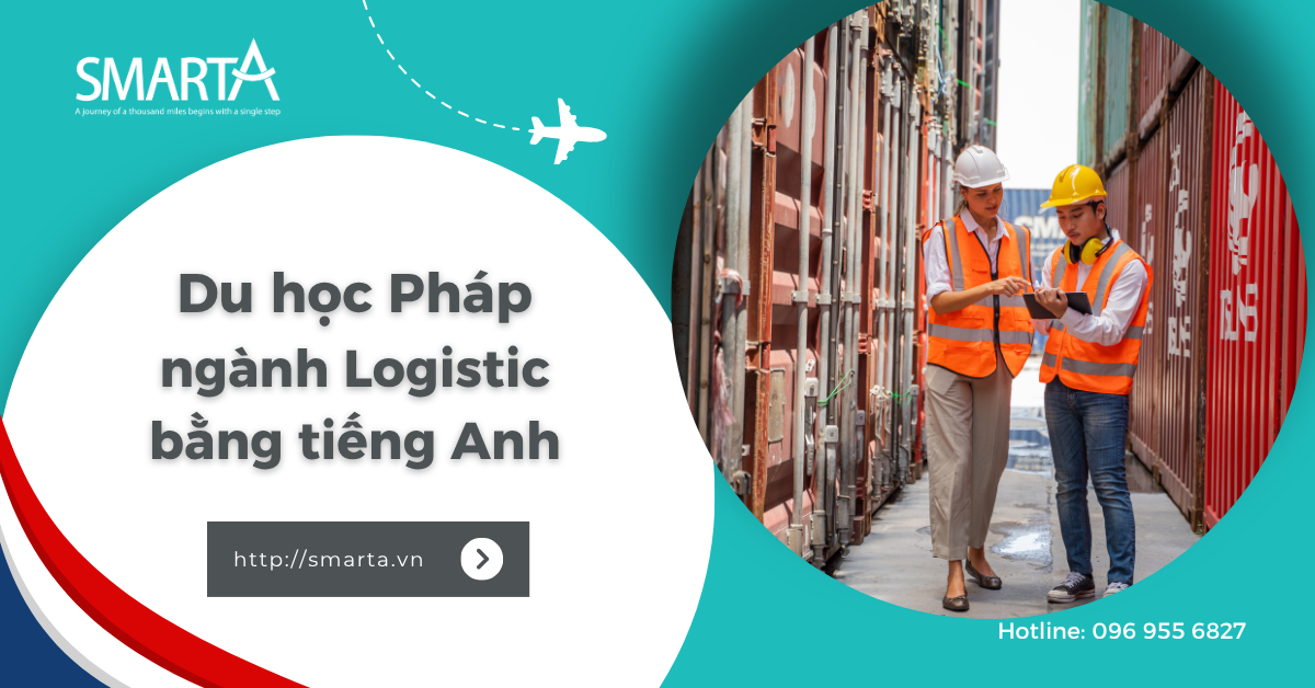 Du học Pháp ngành Logistic bằng tiếng Anh