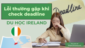 deadline du học ireland